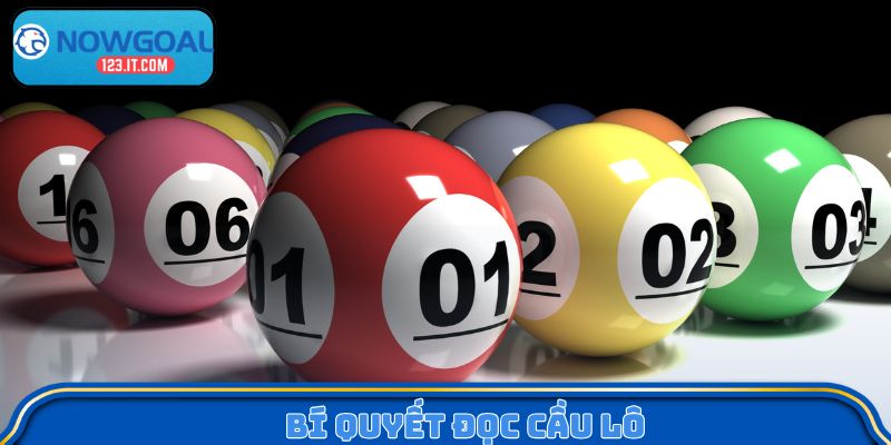 Bí quyết đọc cầu lô