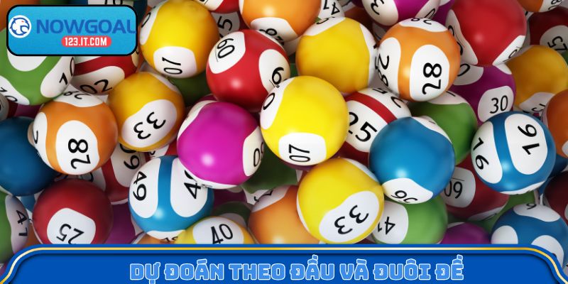 Dự đoán theo đầu và đuôi đề