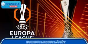 Europa League là gì