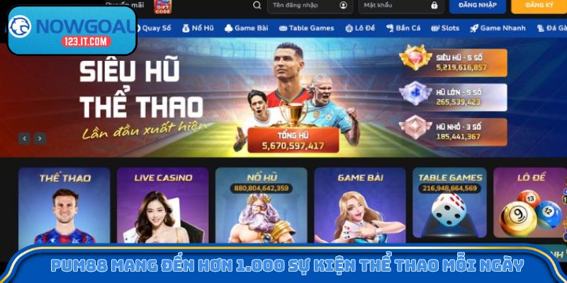 Pum88 mang đến hơn 1.000 sự kiện thể thao mỗi ngày