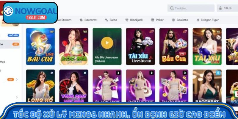 Tốc độ xử lý Min88 nhanh, ổn định giờ cao điểm