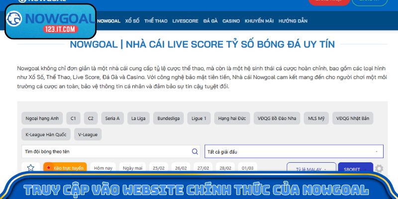 Truy cập vào website chính thức của Nowgoal 